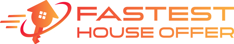 Fastest House Offer